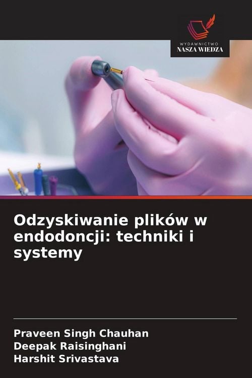 Produktbild: Odzyskiwanie plik&oacute;w w endodoncji: techniki i systemy
