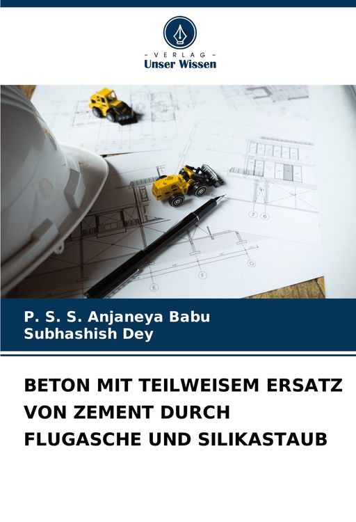 Produktbild: Beton mit Teilweisem Ersatz von Zement Durch Flugasche und Silikastaub
