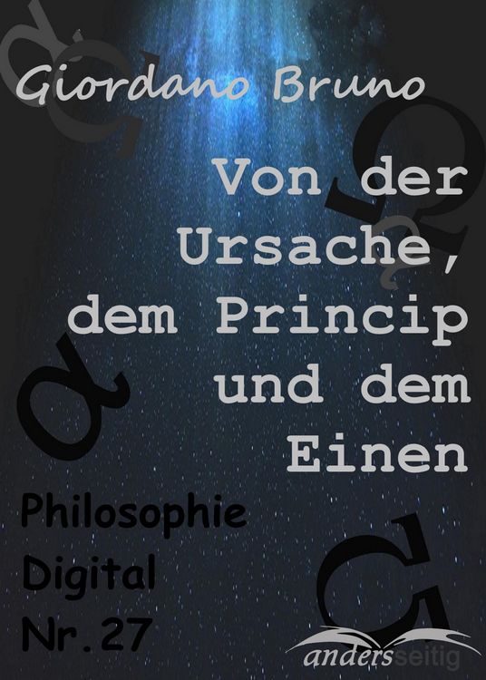 Produktbild: Von der Ursache, dem Princip und dem Einen