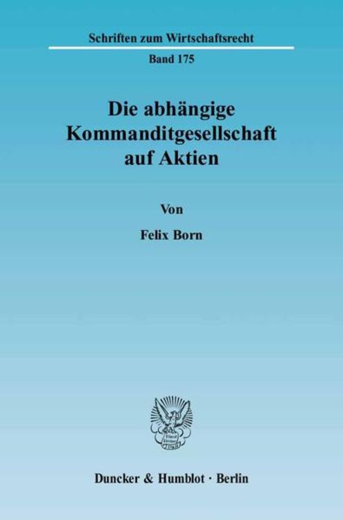 Produktbild: Die abh&auml;ngige Kommanditgesellschaft auf Aktien.