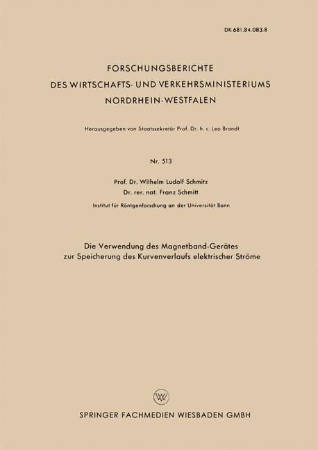 Produktbild: Die Verwendung des Magnetband-Ger&auml;tes zur Speicherung des Kurvenverlaufs elektrischer Str&ouml;me