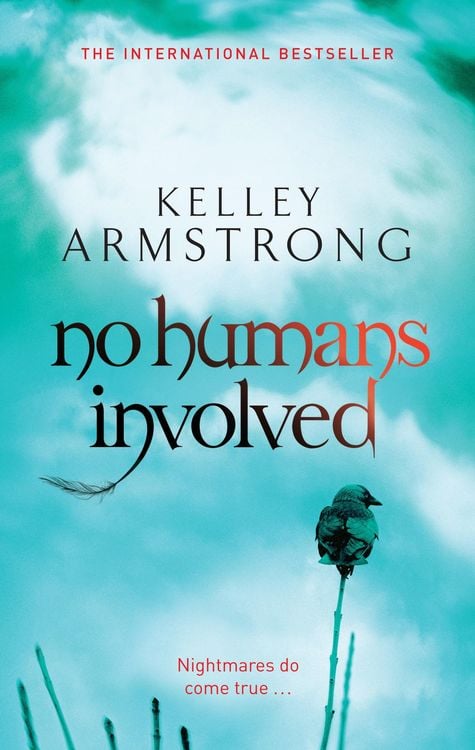 Bild vom Artikel No Humans Involved vom Autor Kelley Armstrong