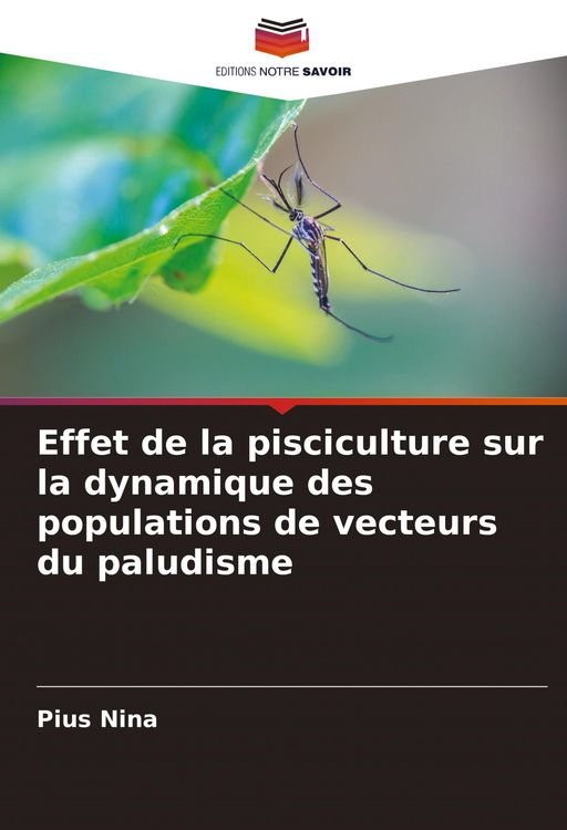 Produktbild: Effet de la pisciculture sur la dynamique des populations de vecteurs du paludisme
