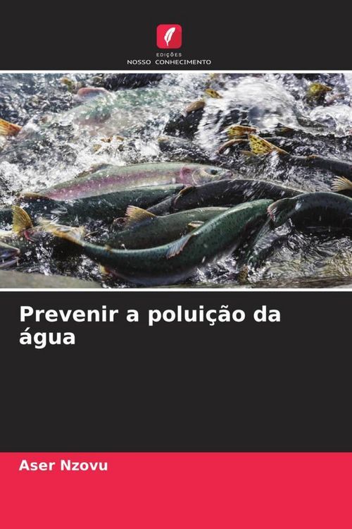 Produktbild: Nzovu, A: Prevenir a polui&ccedil;&atilde;o da &aacute;gua