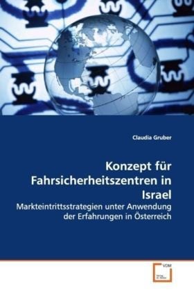 Produktbild: Gruber, C: Konzept f&uuml;r Fahrsicherheitszentren in Israel