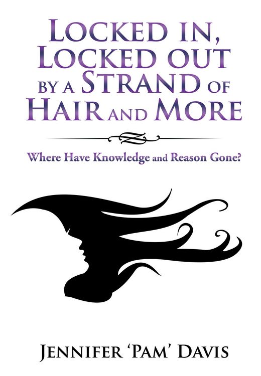 Produktbild: Locked In, Locked out by a Strand of Hair and More