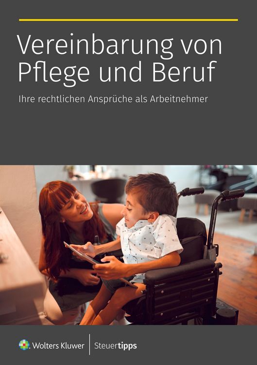 Produktbild: Vereinbarung von Pflege und Beruf
