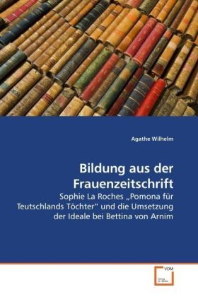 Produktbild: Wilhelm, A: Bildung aus der Frauenzeitschrift