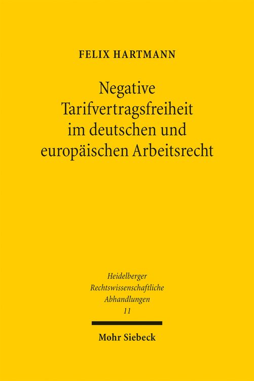 Produktbild: Negative Tarifvertragsfreiheit im deutschen und europ&auml;ischen Arbeitsrecht