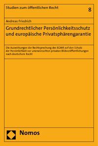 Produktbild: Grundrechtlicher Pers&ouml;nlichkeitsschutz und europ&auml;ische Privatsph&auml;rengarantie