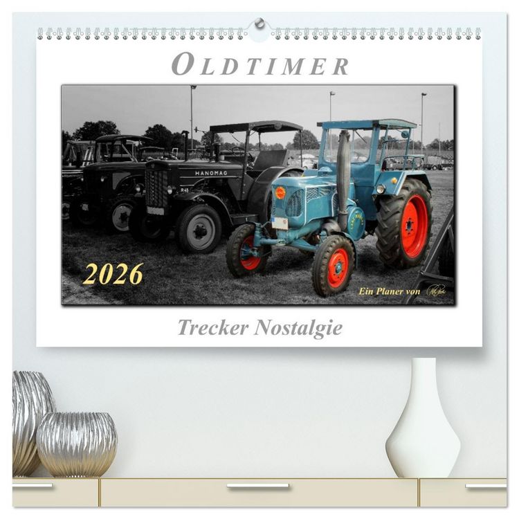 Produktbild: Oldtimer - Trecker Nostalgie (hochwertiger Premium Wandkalender 2026 DIN A2 quer), Kunstdruck in Hochglanz