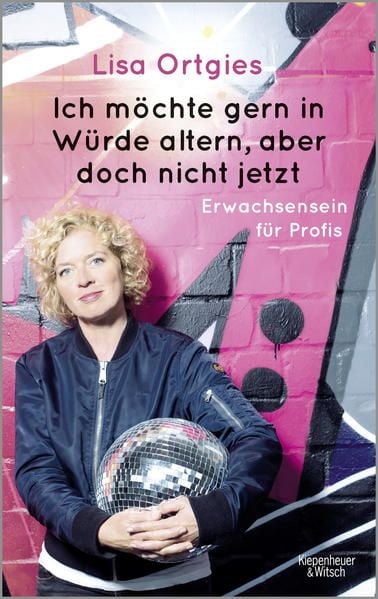 Produktbild: Ich m&ouml;chte gern in W&uuml;rde altern, aber doch nicht jetzt
