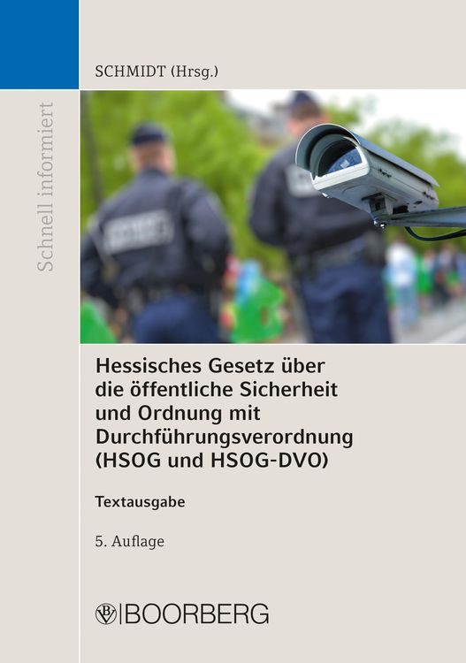 Produktbild: Hessisches Gesetz &uuml;ber die &ouml;ffentliche Sicherheit und Ordnung mit Durchf&uuml;hrungsverordnung (HSOG und HSOG-DVO)