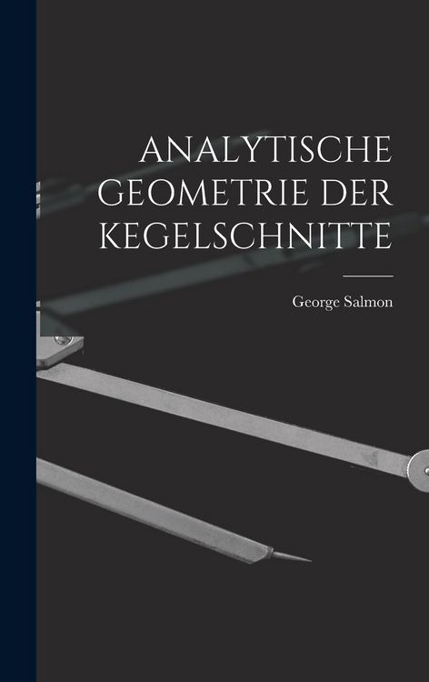 Produktbild: ANALYTISCHE GEOMETRIE DER KEGELSCHNITTE