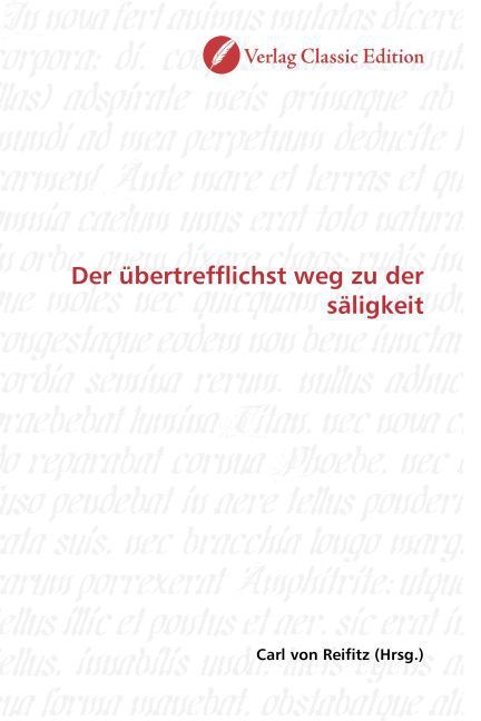 Produktbild: Der &uuml;bertrefflichst weg zu der s&auml;ligkeit