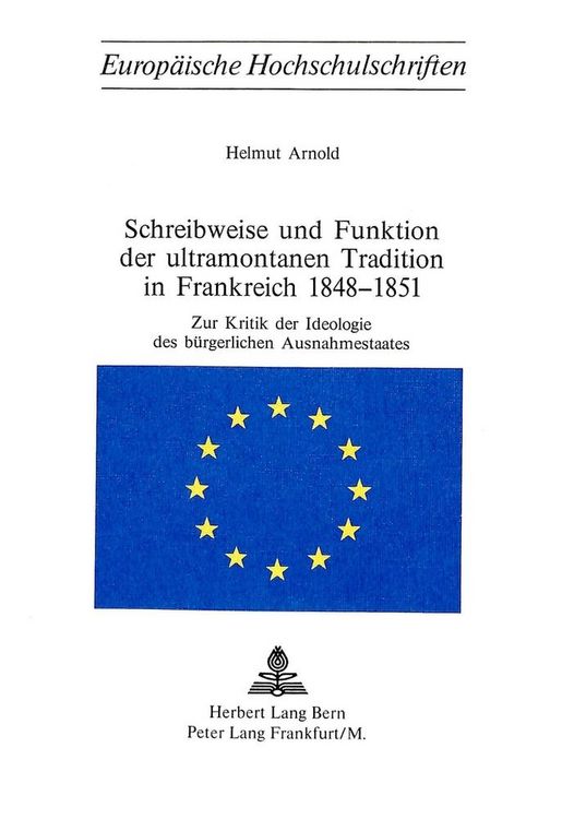Produktbild: Schreibweise und Funktion der ultramontanen Tradition in Frankreich 1848-1851