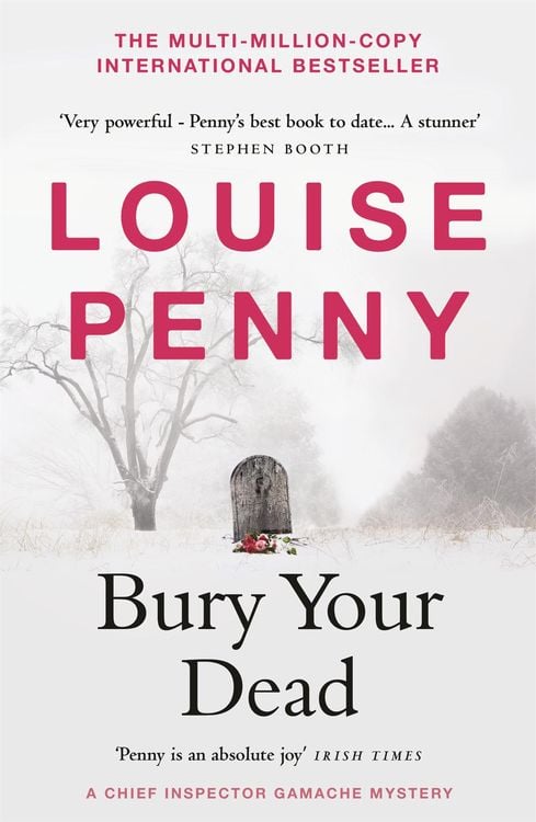 Bild vom Artikel Bury Your Dead vom Autor Louise Penny