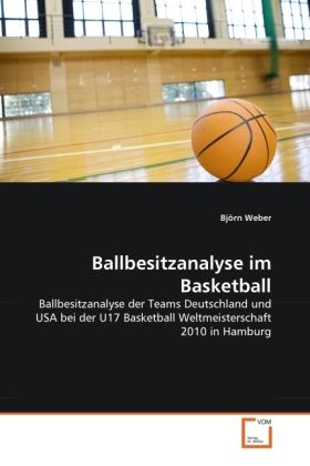 Produktbild: Weber, B: Ballbesitzanalyse im Basketball