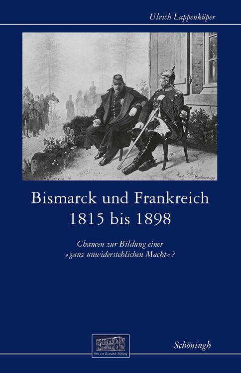 Produktbild: Bismarck und Frankreich 1815 bis 1898