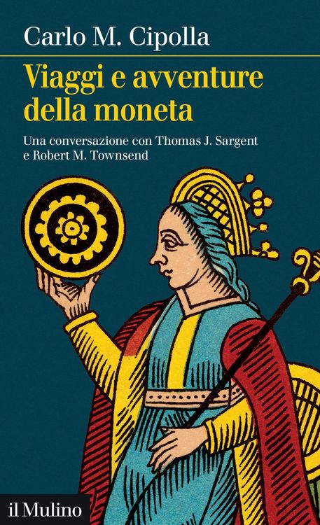 Produktbild: Viaggi e avventure della moneta. Una conversazione con Thomas J. Sargent e Robert M. Townsend