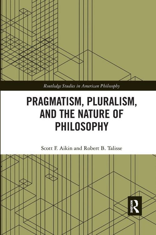 Produktbild: Pragmatism, Pluralism, and the Nature of Philosophy
