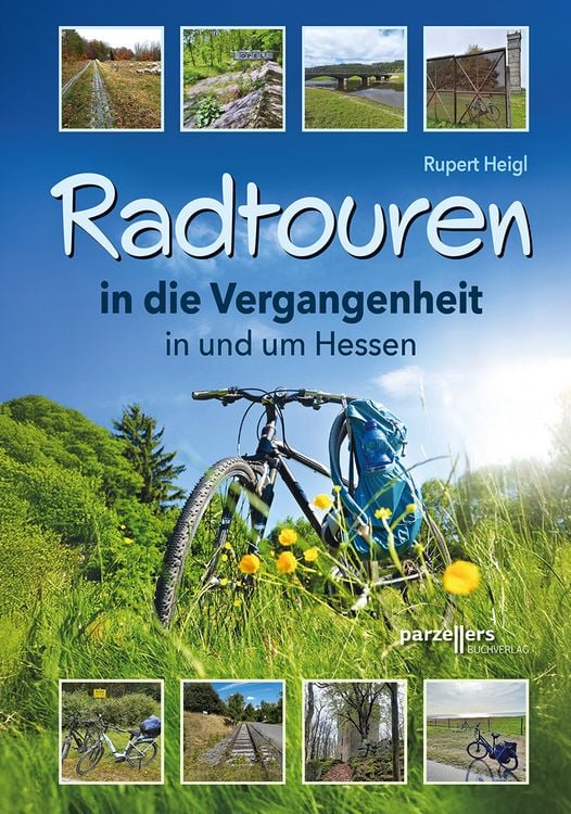 Produktbild: Radtouren in die Vergangenheit in und um Hessen