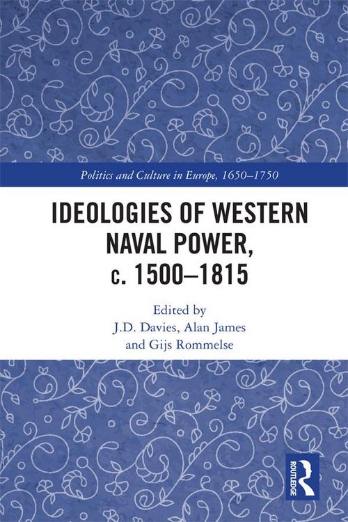 Produktbild: Ideologies of Western Naval Power, c. 1500-1815