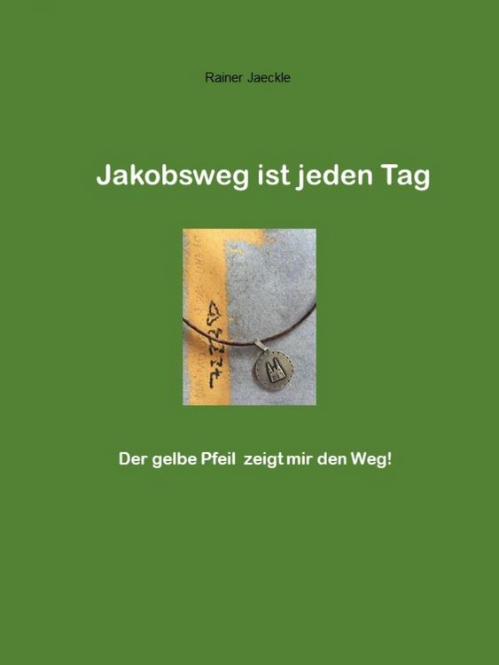 Produktbild: Jakobsweg ist jeden Tag