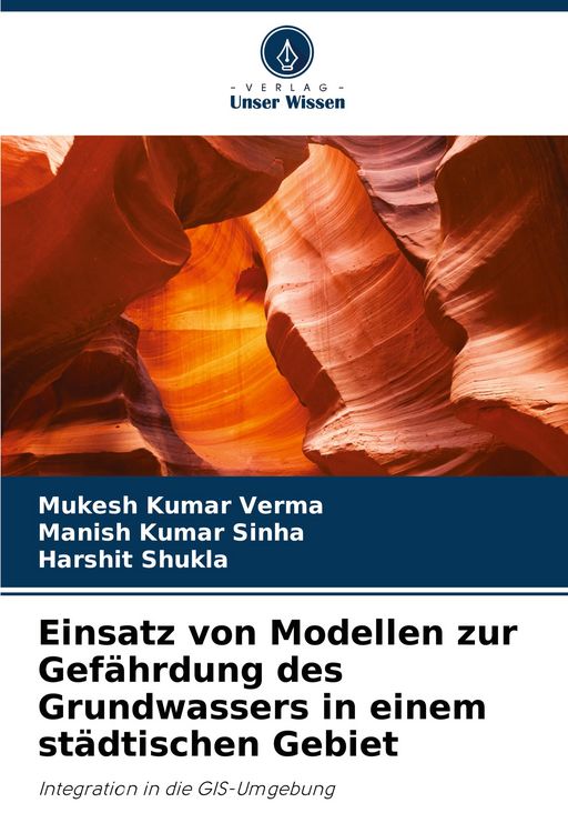 Produktbild: Einsatz von Modellen zur Gef&auml;hrdung des Grundwassers in einem st&auml;dtischen Gebiet