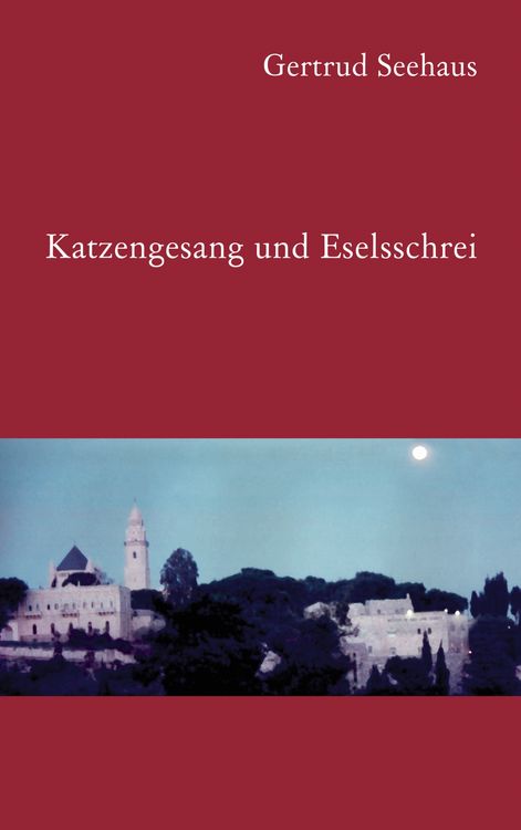 Produktbild: Katzengesang und Eselsschrei