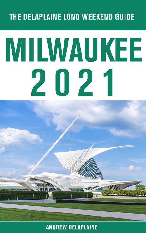 Produktbild: Milwaukee - The Delaplaine 2021 Long Weekend Guide