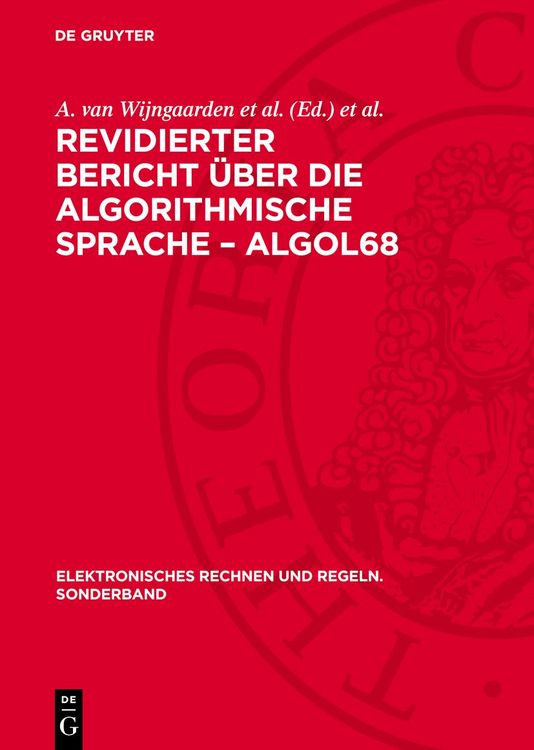Produktbild: Revidierter Bericht &uuml;ber die algorithmische Sprache &ndash; ALGOL68