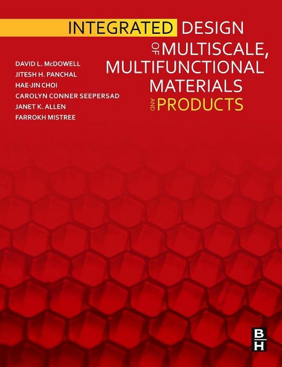 Produktbild: Integrated Design of Multiscale, Multifunctional Materials and Products