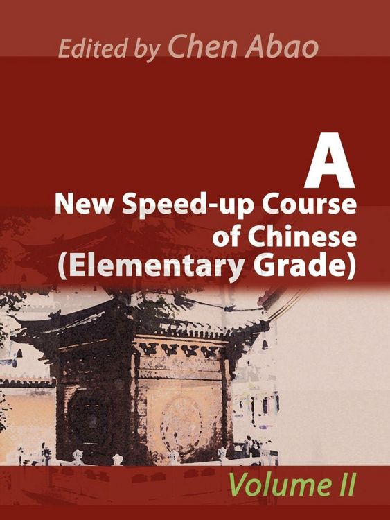 Produktbild: A New Speed-Up Course of Chinese (Elementary Grade)