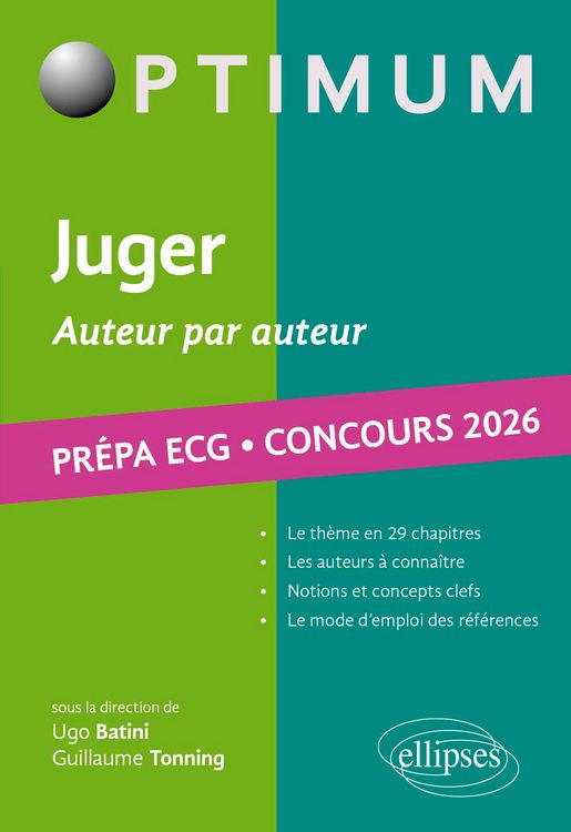 Produktbild: Juger. Auteur par auteur. Litt&eacute;rature, Philosophie, Culture g&eacute;n&eacute;rale. Pr&eacute;pa ECG. Concours 2026