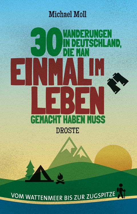 Produktbild: 30 Wanderungen in Deutschland, die man einmal im Leben gemacht haben muss