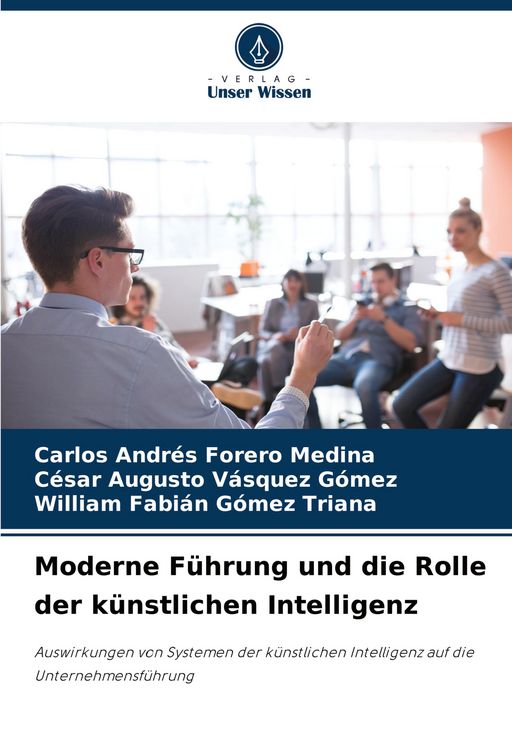 Produktbild: Moderne F&uuml;hrung und die Rolle der k&uuml;nstlichen Intelligenz