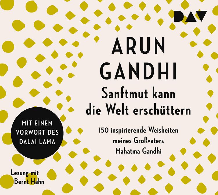 Produktbild: Sanftmut kann die Welt ersch&uuml;ttern. 150 inspirierende Weisheiten meines Gro&szlig;vaters Mahatma Gandhi