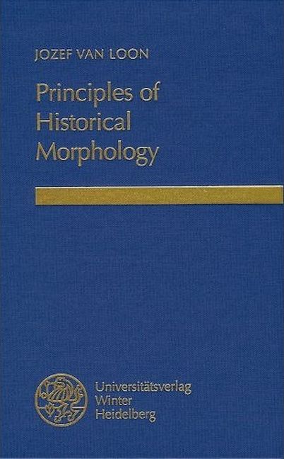 Produktbild: Untersuchungen zur vergleichenden Grammatik der germanischen Sprachen / Principles of Historical Morphology