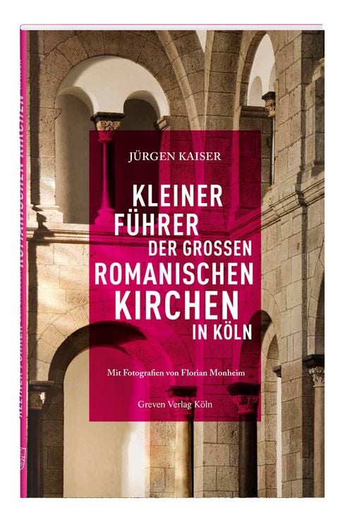 Produktbild: Kleiner F&uuml;hrer der gro&szlig;en romanischen Kirchen in K&ouml;ln