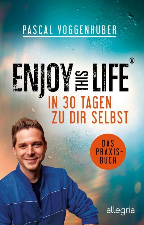 Produktbild: Enjoy this Life &ndash; In 30 Tagen zu dir selbst