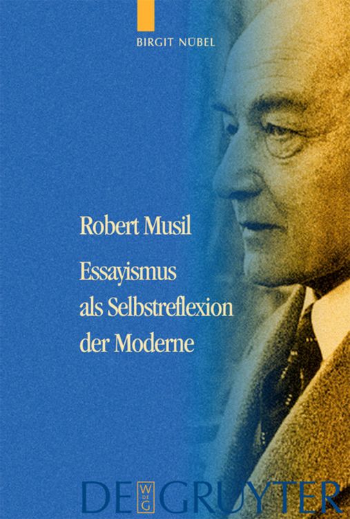 Produktbild: Robert Musil - Essayismus als Selbstreflexion der Moderne