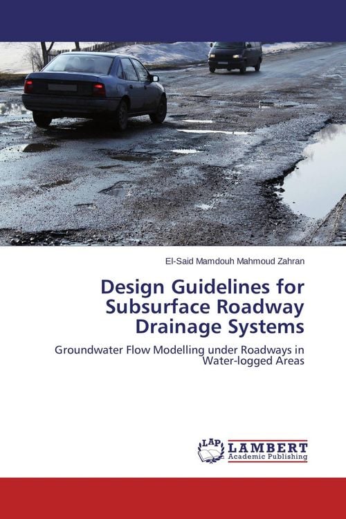Produktbild: Design Guidelines for Subsurface Roadway Drainage Systems
