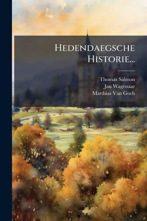 Produktbild: Hedendaegsche Historie...