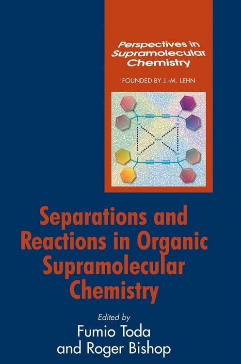 Produktbild: Separations and Reactions in Organic Supramolecular Chemistry