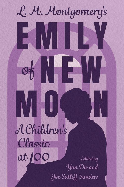 Produktbild: L. M. Montgomery's Emily of New Moon