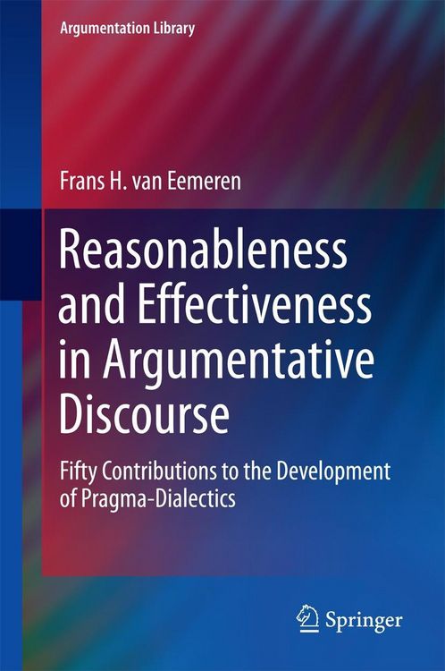 Produktbild: Reasonableness and Effectiveness in Argumentative Discourse
