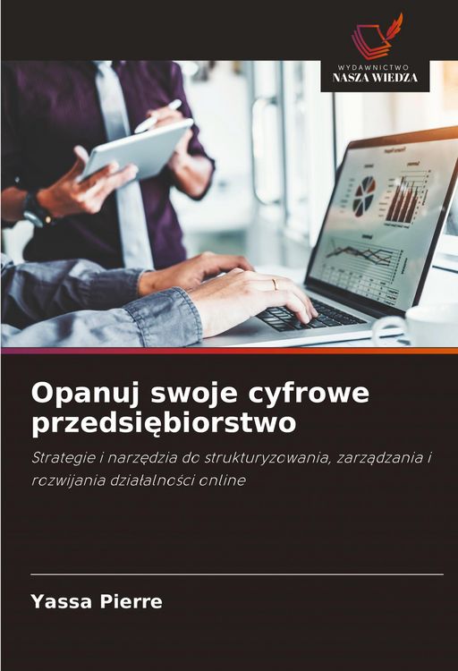 Produktbild: Opanuj swoje cyfrowe przedsi&iquest;biorstwo