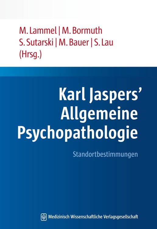 Produktbild: Karl Jaspers&rsquo; Allgemeine Psychopathologie