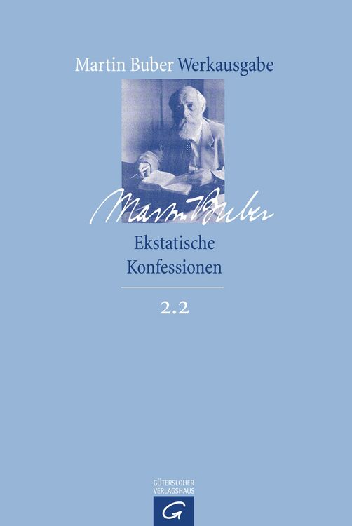 Produktbild: Martin Buber-Werkausgabe (MBW) / Ekstatische Konfessionen